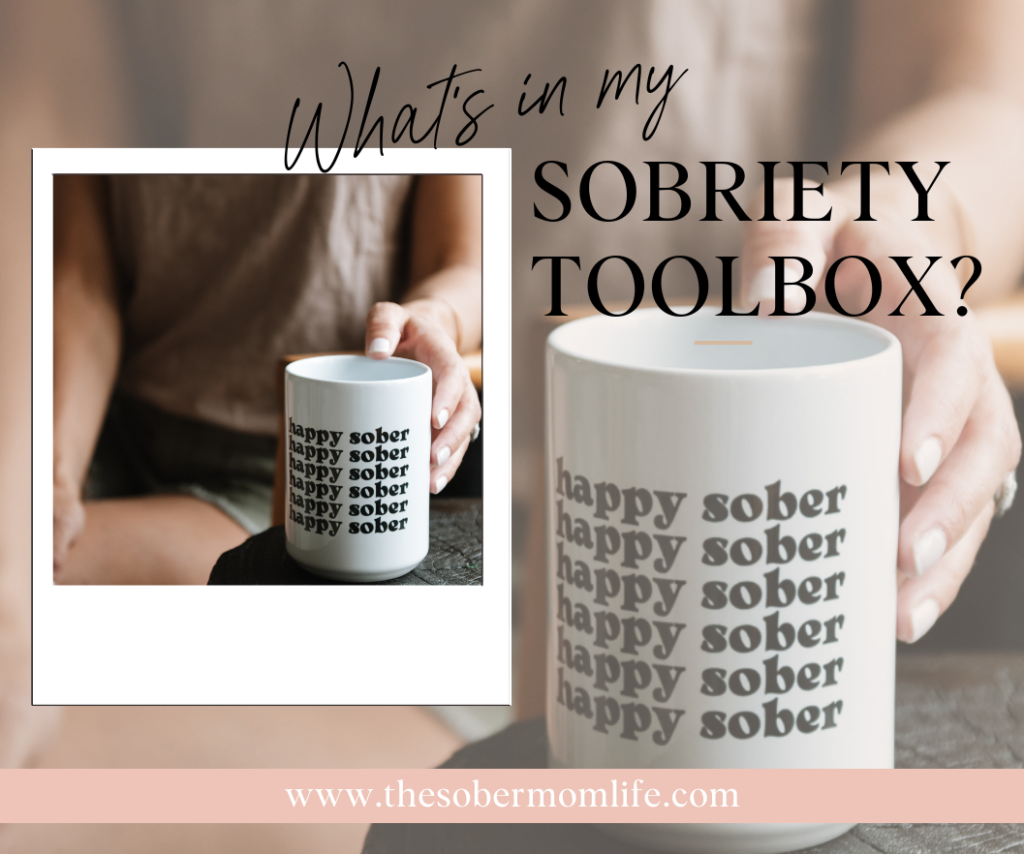 what's in my sobriety toolbox